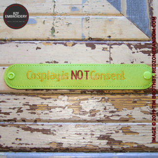 Cosplay is Not Consent Lime Green Wrist Band