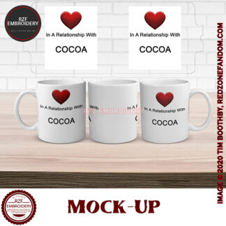 15oz In A Relationship With COCOA mug