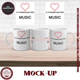 15oz In A Relationship With MUSIC mug