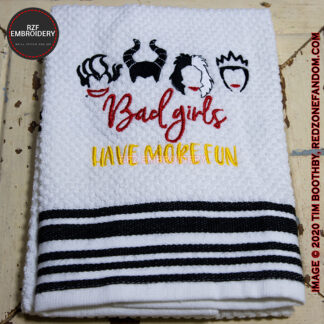 Bad girls have more fun towel