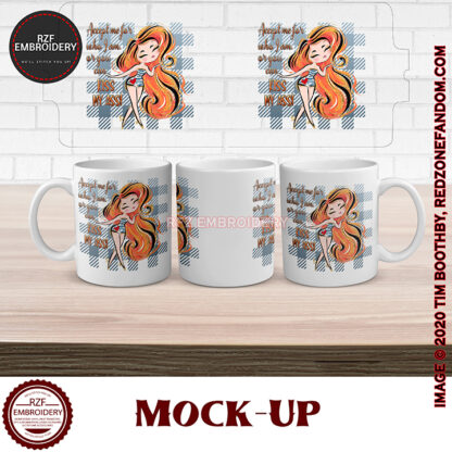 15oz Mug - Accept Me For Who I Am Or You Can Kiss My Ass