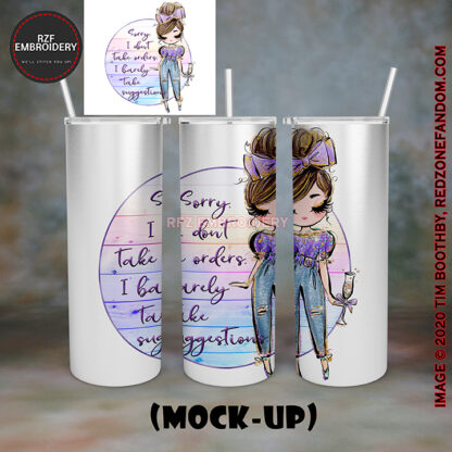 20oz Latte Mug - Sorry I Don’t Take Orders I Barely Take Suggestions