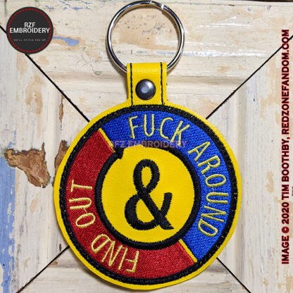 Fuck Around & Find Out Key Fob