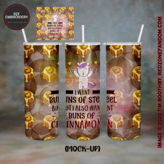 I want buns of steel but I also want buns of cinnamon