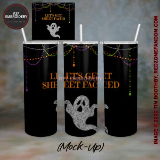 Lets Get Sheet Faced 20oz tumbler