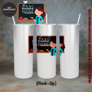 beautiful day to teach 20oz tumbler