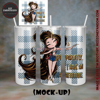 20oz Tumbler - Apparently I have an Attitude2