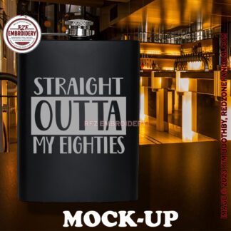 Straight outta my eighties hip flask