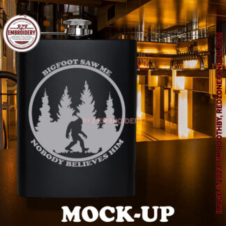 Hip Flask - Bigfoot saw me nobody believes him